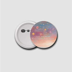 Badge(58mm) – Chase the Dream, with Coldplay’s Stream | Sunrise Cliff View Design