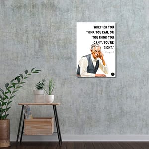 Henry Ford Motivational Quote Wall Art | “Whether You Think You Can or You Think You Can’t” | 42 x 59.4cm Digital Download | Entrepreneur Mindset Poster
