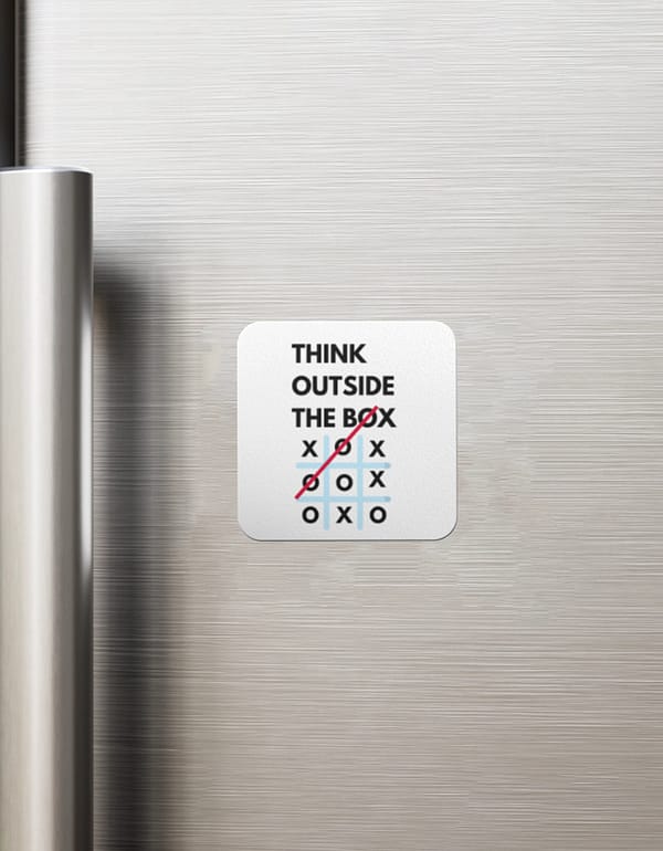 Outside The Box - Fridge Magnet