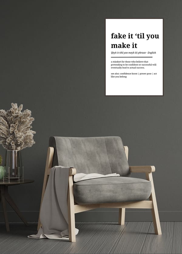 Fake It Till You Make It Slogan – Dictionary Style Wall Art – Printable and Digital Use – Instant Download