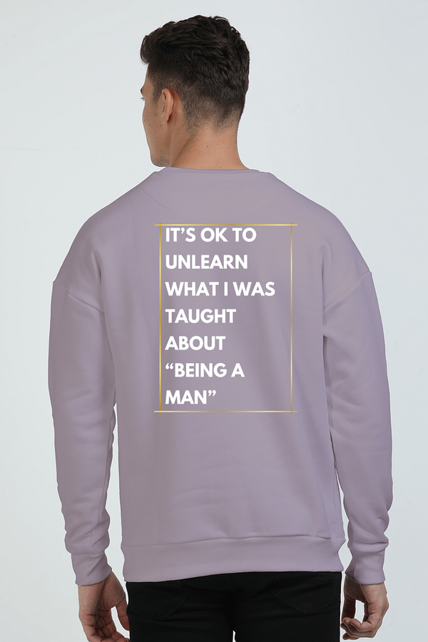 Oversized Sweatshirt – "It's OK to Unlearn" Motivational Design