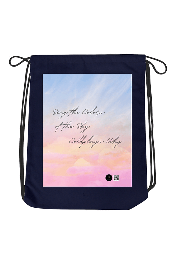 Drawstring Bag - Sing the Colors of the Sky | Dreamy Coldplay-Inspired Design