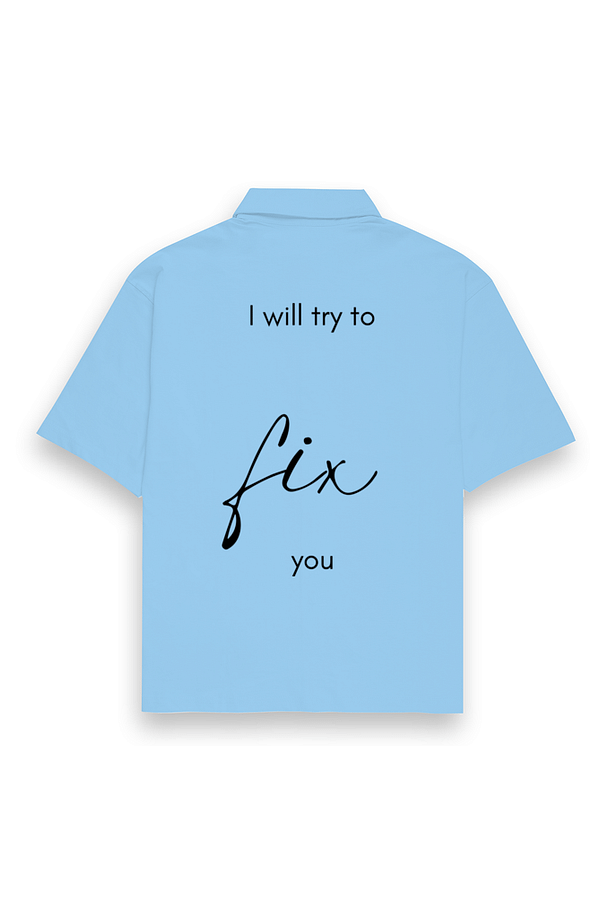Oversized Shirt - I Will Try to Fix You | Coldplay Lyric Design (S-3XL)